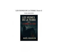 Les Veines De La Terre: Tome 2