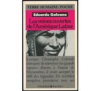 Les Veines ouvertes de l'Amérique latine: Une contre-histoire