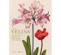 Les velins du Museum d'histoire naturelle