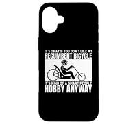 Les vélos couchés sont pour Les Personnes intelligentes Vélo couché Amusant Coque pour iPhone 16 Plus