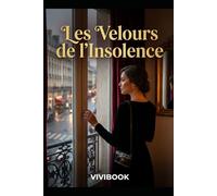 Les Velours de l'Insolence