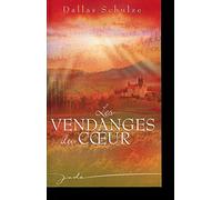 Les vendanges du coeur