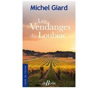 Les Vendanges Du Loubiac