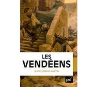 Les vendéens Jean-Clément Martin (Auteur)