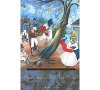Les Vengeurs du Nouveau Monde : L'histoire de la révolution haïtienne