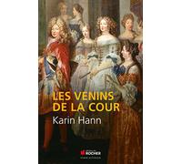 Les venins de la Cour