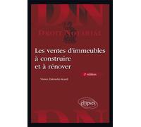 Les ventes d'immeubles à construire et à rénover - 2e édition - Vivien Zalewski-Sicard - Ellipses - broché - Etude