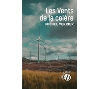 Les Vents de la colère - Michel Verrier - Deboree Eds - Poche - Roman