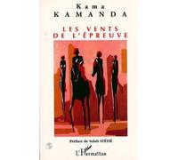 Les vents de l'épreuve - Kama Sywor Kamanda - L'harmattan - broché - Livre