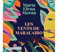 Les vents de Maracaibo - Sonia Imbert - EDITIONS THÉLÈME - Livre audio - Livre