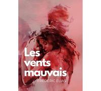 Les vents mauvais