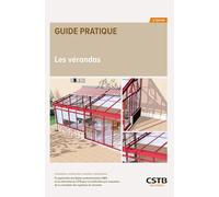 Les vérandas: Conception, construction, entretien, maintenance - En application des Règles professionnelles « Vérandas à ossature aluminium » du SNFA ... conception des systèmes de vérandas du CSTB