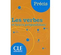 Les verbes et leurs prépositions - Livre