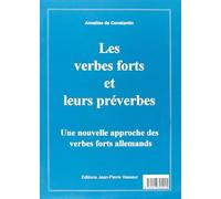 Les Verbes Forts et Leur Preverbes