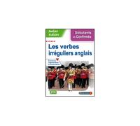 Les verbes irréguliers anglais