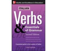 Les verbes italiens et l'essentiel de la grammaire, 2E.