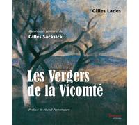 Les vergers de la vicomté - Gilles Lades - Tertium - broché - Roman
