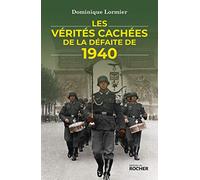 Les vérités cachées de la défaite de 1940
