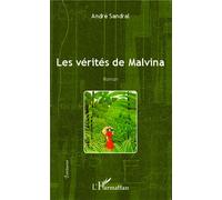 Les vérités de Malvina Roman - André Sandral - L'harmattan - broché - Roman
