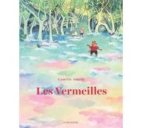 Les Vermeilles Camille Jourdy (Auteur), Thomas Gabison (Collection dirigée par), Michel Parfenov (Collection dirigée par)