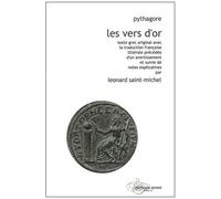 Les Vers D'or - Texte Grec Original Avec La Traduction Française Littérale Précédée D'un Avertissement Et Suivie De Notes Explicatives