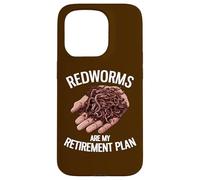 Les vers Rouges sont Mon Plan de Retraite | Funny Worm Farming Coque pour iPhone 15 Pro