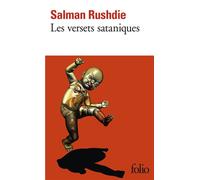 Salman Rushdie – Les versets sataniques – Gallimard Poche