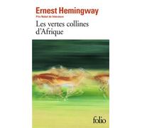 Les vertes collines d'Afrique - Ernest Hemingway - Gallimard - Poche - Livre