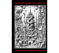 Les vertiges collectifs