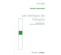 Les vertiges de l'emploi - l'entreprise face aux réductions d'effectifs - Rachel Beaujolin-Bellet - Grasset - Livre