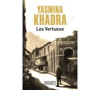Les Vertueux Yasmina Khadra (Auteur)