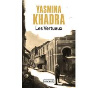 Les Vertueux - Yasmina Khadra - Pocket - Poche - Roman