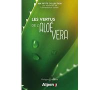 les vertus de l'aloe vera - ma petite collection