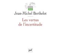 Les Vertus de l'incertitude : Le travail de l'analyse dans les sciences sociales