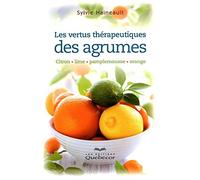 Les vertus thérapeutiques des agrumes - Citron /lime/ pamplemousse / orange