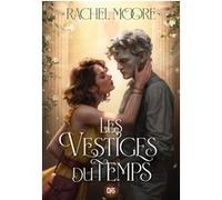 Les Vestiges du temps (broché) Rachel Moore (Auteur), Patrick Imbert (Traduction)