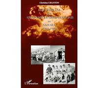 Les vétérans des essais nucléaires français au Sahara: 1960-1966 – L'Harmattan