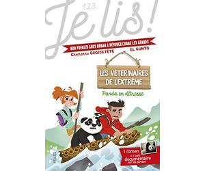 Les vétérinaires de l'extrême - Tome 1 - Panda en détresse