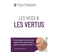 Les vices et les vertus - Pape François - Emmanuel Eds De L' - broché - Essai