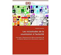 Les Vicissitudes De La Soumission À L'autorité