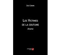 Les Victimes De La Coutume - Drame