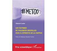 Clément Lanier – Les victimes de violences sexuelles face à l'épreuve de la Justice – Broché
