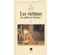 Les Victimes des oubliées de l'histoire ?