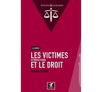 Les victimes (d'infractions) et le droit - Caroline Lacroix - Kairos - broché - Etude