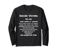 Les Victimes du Suicide ne sont Pas Faibles égoïstes ou lâches Manche Longue