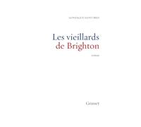 Les Vieillards de Brighton - Prix Intérallié 2002