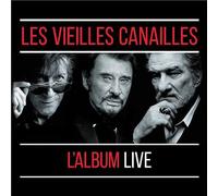 Les Vieilles Canailles - L'album Live