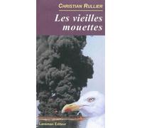 Les vieilles mouettes - Christian Rullier - Lansman Eds - broché - Théâtre