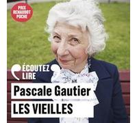 Les vieilles Pascale Gautier (Auteur)