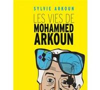 Les vies de Mohammed Arkoun